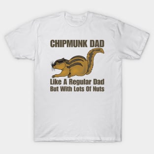 Chipmunk Dad T-Shirt